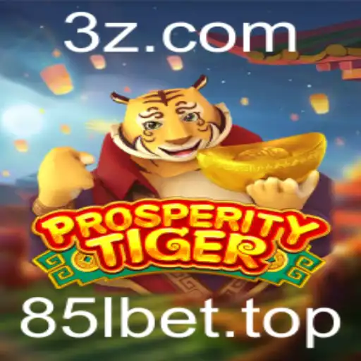 ProsperityTiger: Um Mergulho no Fascinante Mundo do Jogo 85lbet